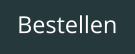 Bestellen