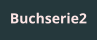 Buchserie2